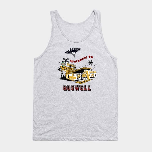 Welcome To Roswell New Mexico Tank Top by antarte